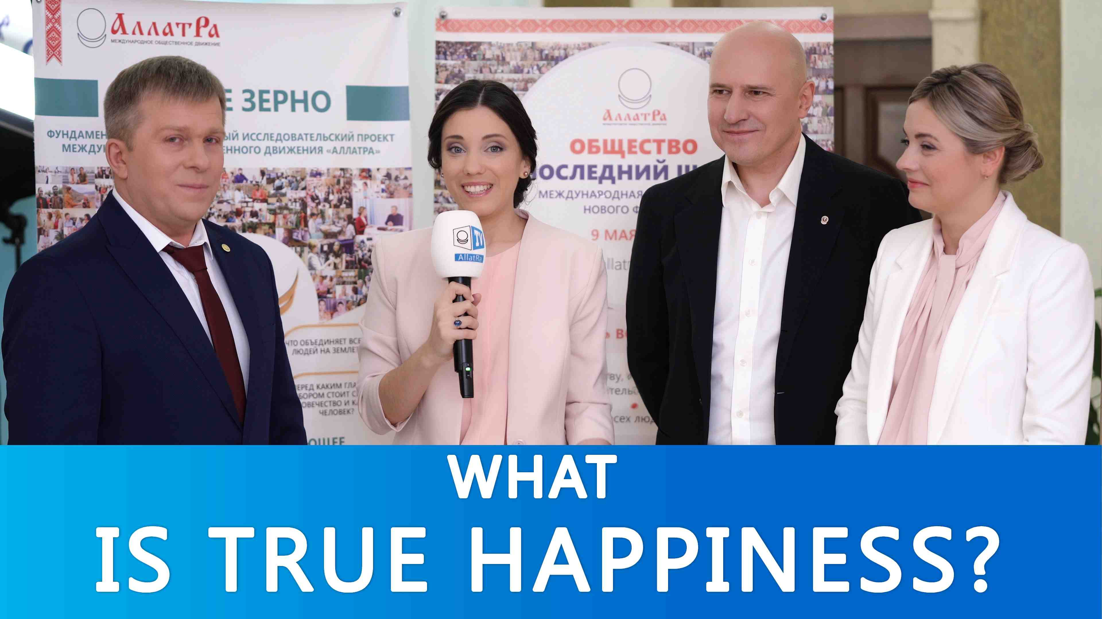 About True Happiness! Questions for Igor Mikhailovich Danilov | ALLATRA