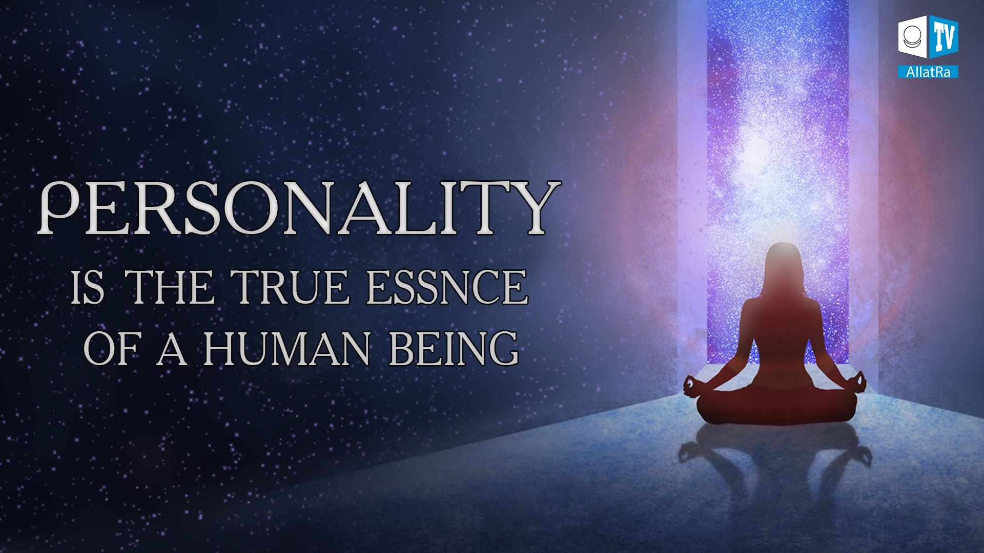 Personality Is the True Essence of a Human | The Knowledge in Religions and Cultures of the World