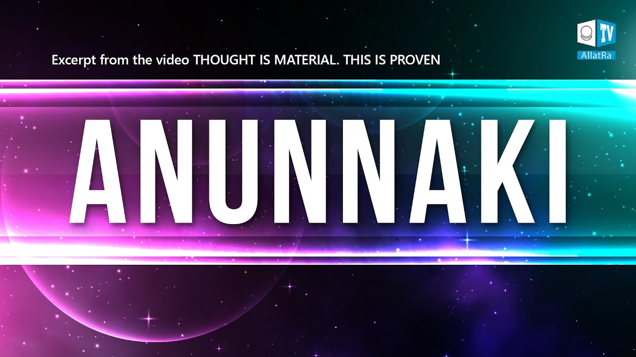 Who Are the Anunnaki? Find out the TRUTH!