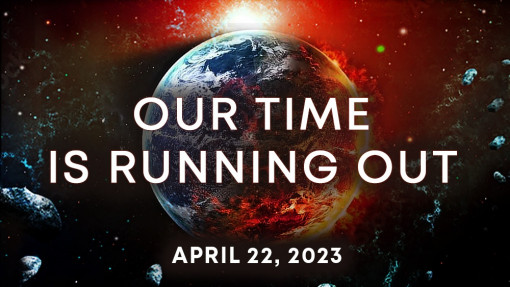 Time Is Running Out. Join the Greatest Event in History