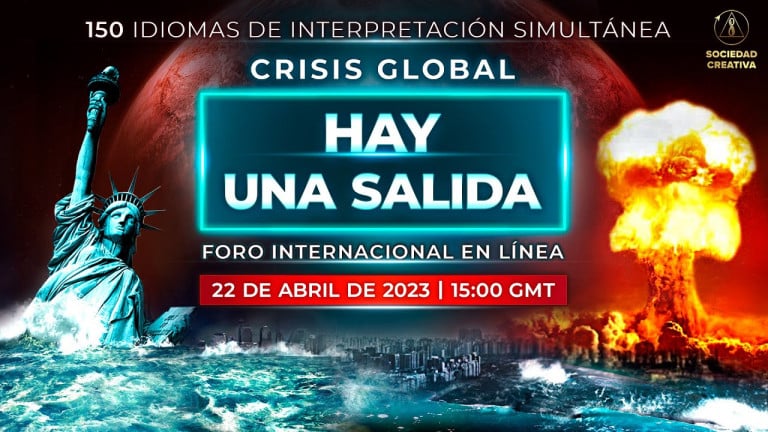 Crisis Global. Hay una salida | Foro Internacional en Línea. 22 de abril de 2023