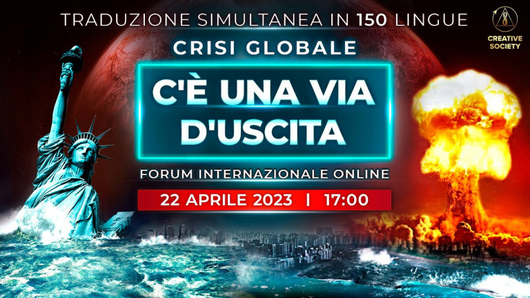 Crisi globale. C’è una via d’uscita | Forum Internazionale online 22.04.2023