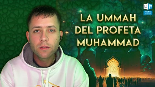 La Ummah del Profeta Muhammad ﷺ | Comprensión personal