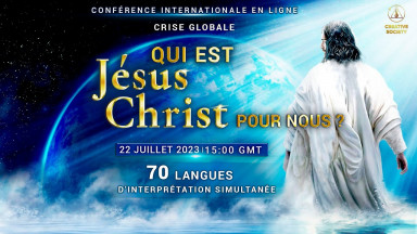 Crise globale. Qui est Jésus-Christ pour nous ? | Conférence internationale en ligne 22 juillet 2023