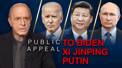 Public Appeal to Biden, Xi Jinping and Putin by Egon Cholakian