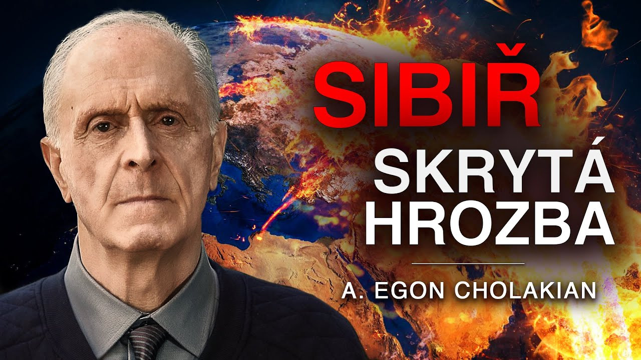 SIBIŘ. Smrtelná hrozba pro lidstvo| Egon Cholakian