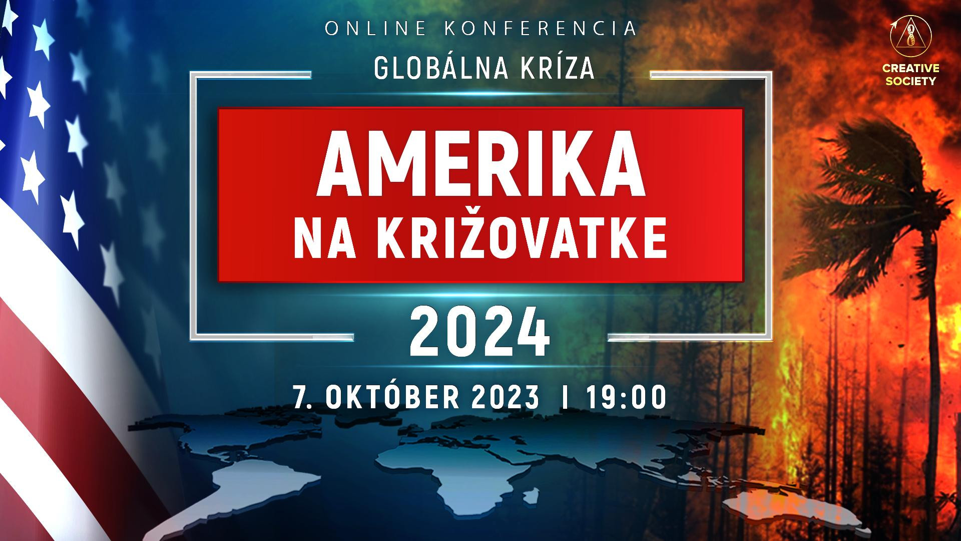 GLOBÁLNA KRÍZA. AMERIKA NA KRIŽOVATKE 2024 | Národná online konferencia