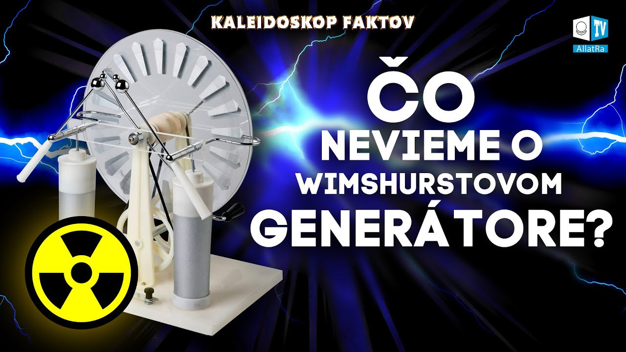 Čo nevieme o Wimshurstovom generátore?