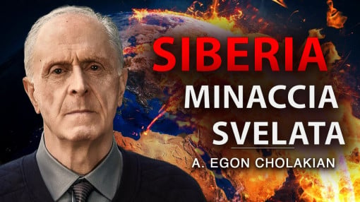 SIBERIA. Minaccia letale per l'umanità | Egon Cholakian