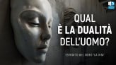 Con cosa si rappresenta  la doppia natura nell'uomo?