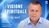 Come si fa a capire se si ha  una visione spirituale?