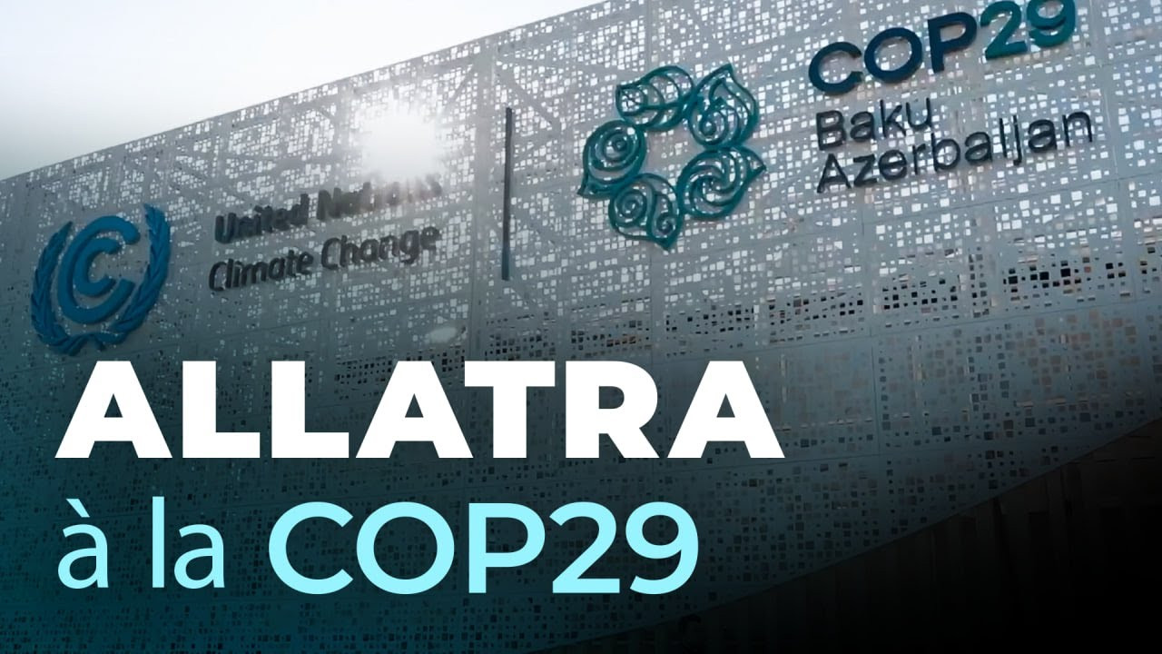 ALLATRA à la COP29 en Azerbaïdjan