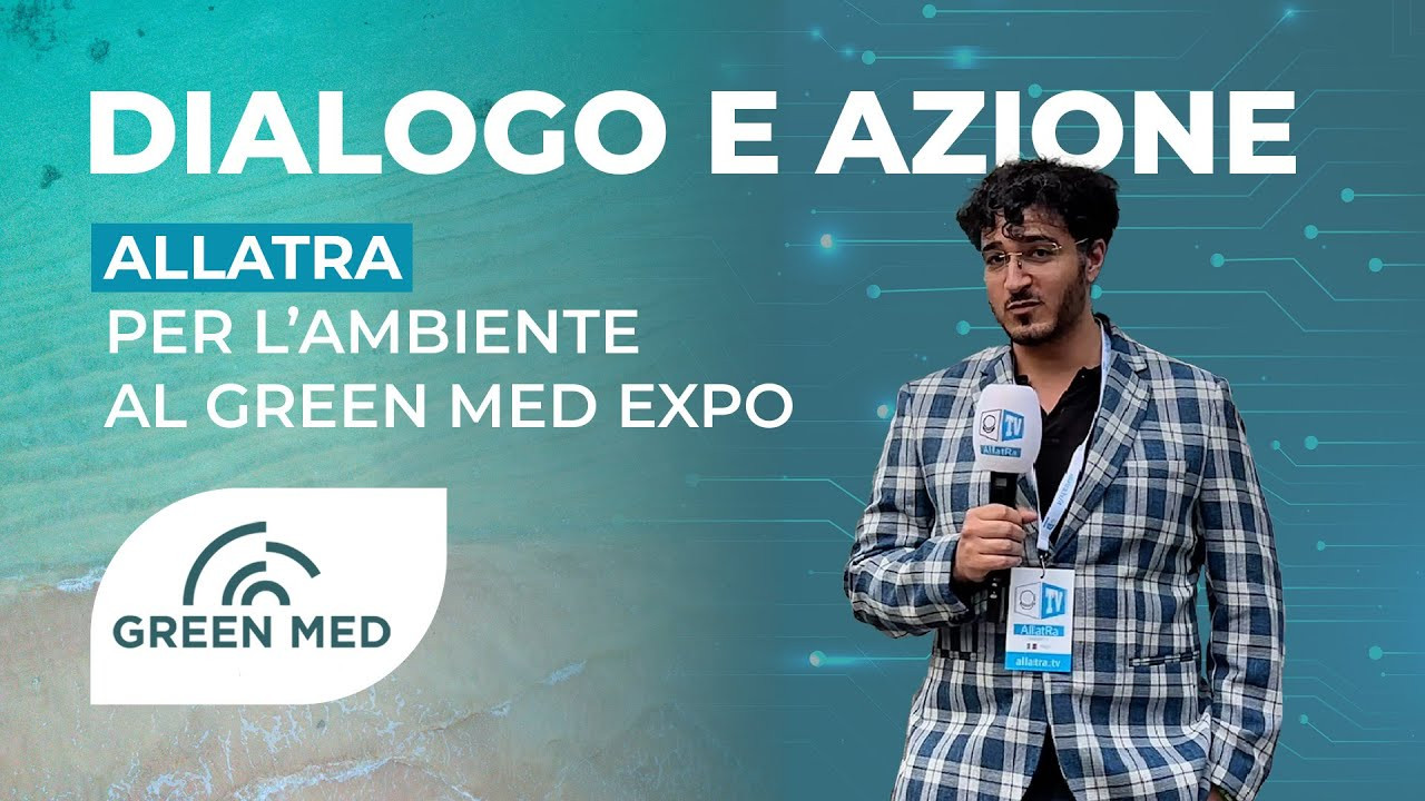 Dialogo e Azione: ALLATRA per l’Ambiente al Green Med Expo