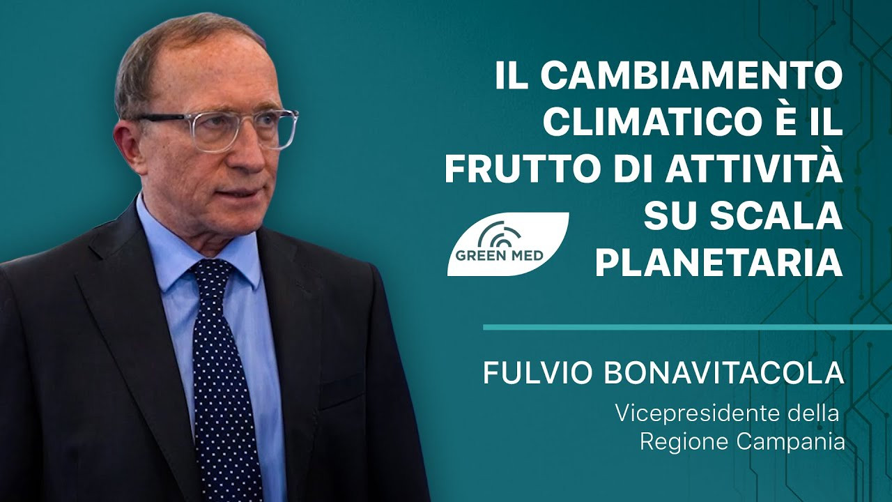 Fulvio Bonavitacola al Green Med Expo: “Il clima è una questione planetaria”