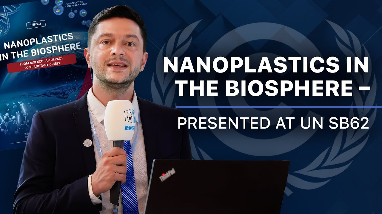 Nanoplastics in the Biosphere – Presentation at SB6 by Participants of the ALLATRA IPM