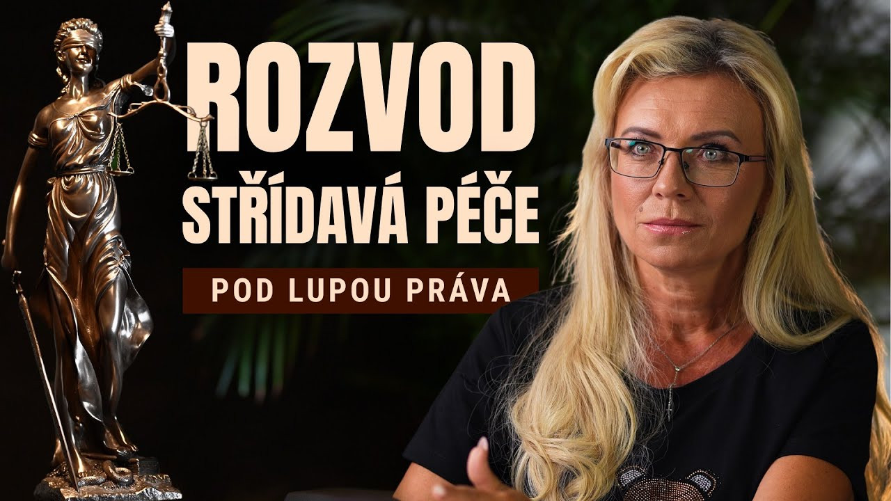 ROZVOD, STŘÍDAVÁ PÉČE pod lupou práva | Právní poradenství zdarma