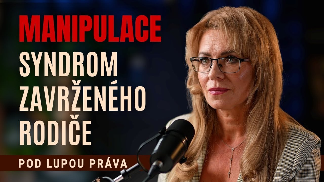 Manipulace – když ztrácíme nejen dítě, ale i svobodu8.díl / POD LUPOU PRÁVA