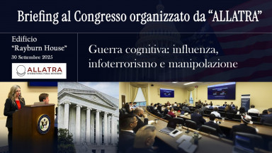 Briefing al Congresso | “ALLATRA” al Campidoglio: contrastare la guerra cognitiva