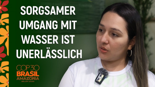 Überwachung der Gewässer des Amazonas | Sara Kethleen Soares de Loiola auf der COP30 | Belém