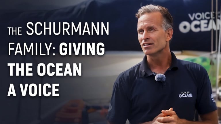 The Schurmann Family: From Global Voyages to a Worldwide Mission for Ocean Protection