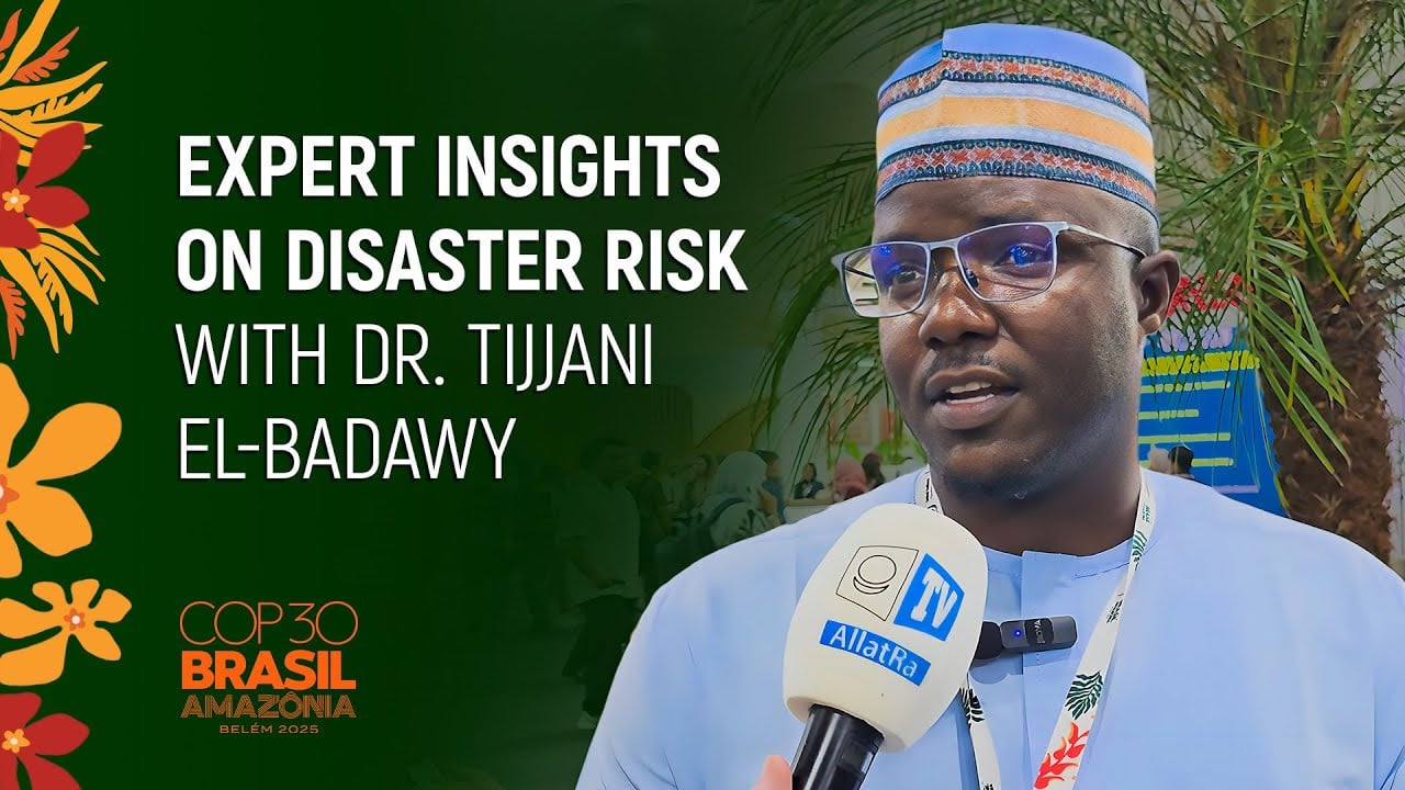 COP-30: Dr. Tijjani El‑badawy on Floods, Communities, and Disaster Management Strategies