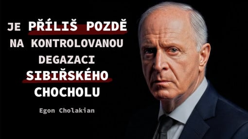 Šance je promarněná: degazace Sibiřského chocholu už nepomůže | Egon Cholakian