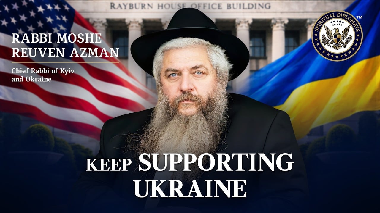 Rabbi Moshe Reuven Azman on Ukraine’s Fight for Freedom and Independence