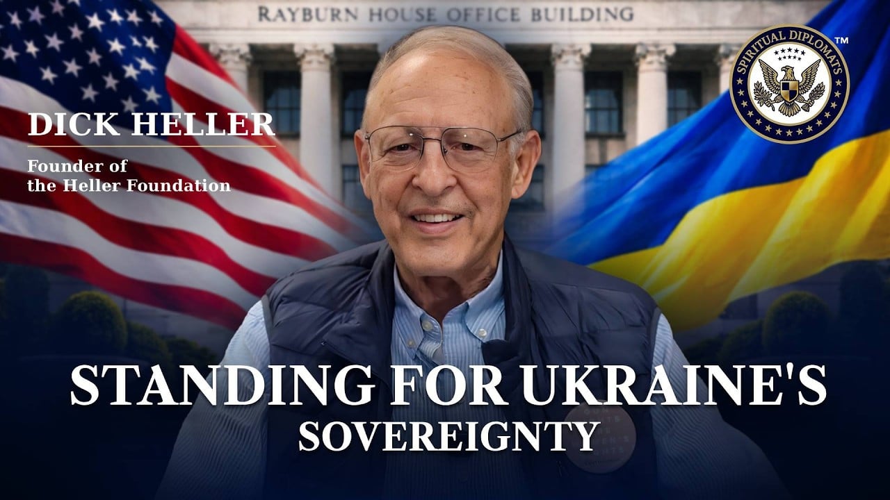 Dick Heller, Founder of the Heller Foundation: Ukraine Must Be Restored