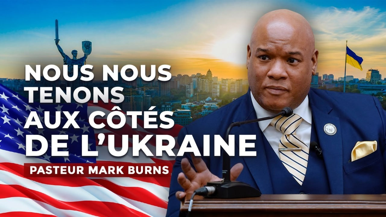 « Nous ne nous arrêterons pas » — Déclaration puissante du pasteur Burns sur l’Ukraine