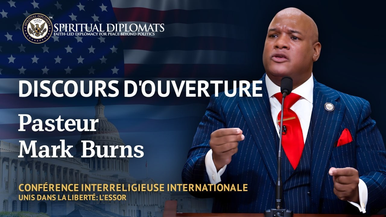 Discours d’ouverture du pasteur Mark Burns | United in Liberty: The Rise of Spiritual Diplomats