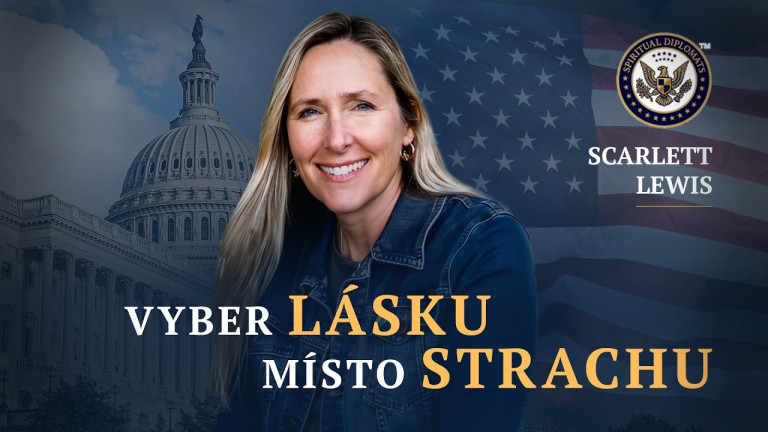 Vyber si lásku místo strachu | Scarlett Lewis