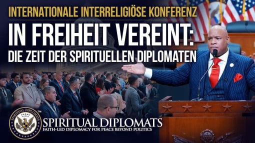 In Freiheit vereint: Die Zeit der spirituellen Diplomaten | Interreligiöse Konferenz im US-Kapitol