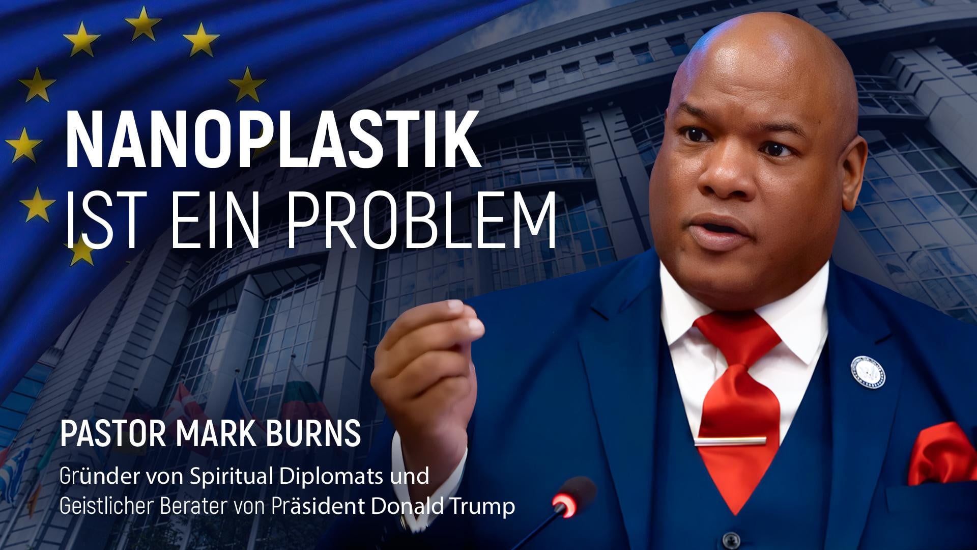 Nanoplastik betrifft uns alle | Interview mit Pastor Mark Burns, spiritueller Diplomat