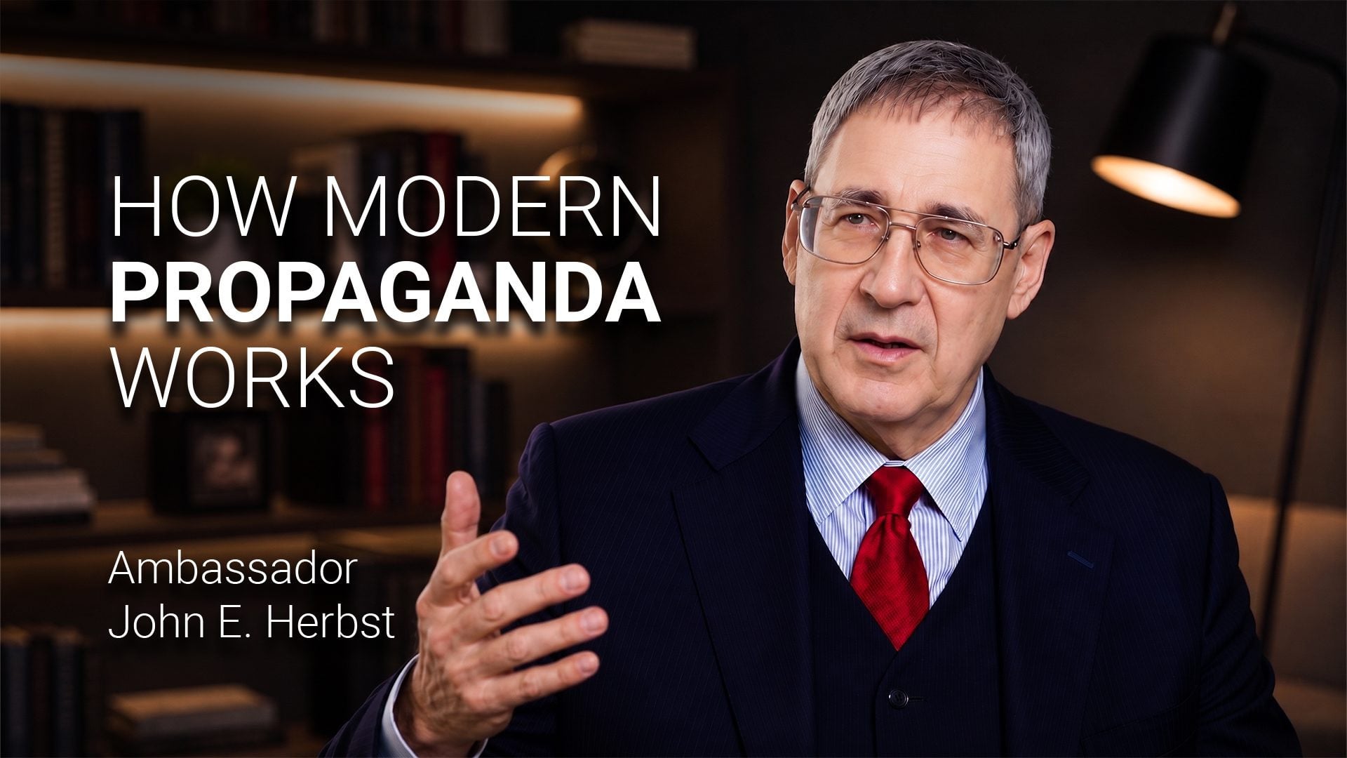 Russian Disinformation and Information Warfare: Ambassador John Herbst on the Threat to Democracies