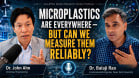 Measuring What Can’t Be Seen: The Scientific Challenge of Tracking Microplastics | Dr. Balaji Rao