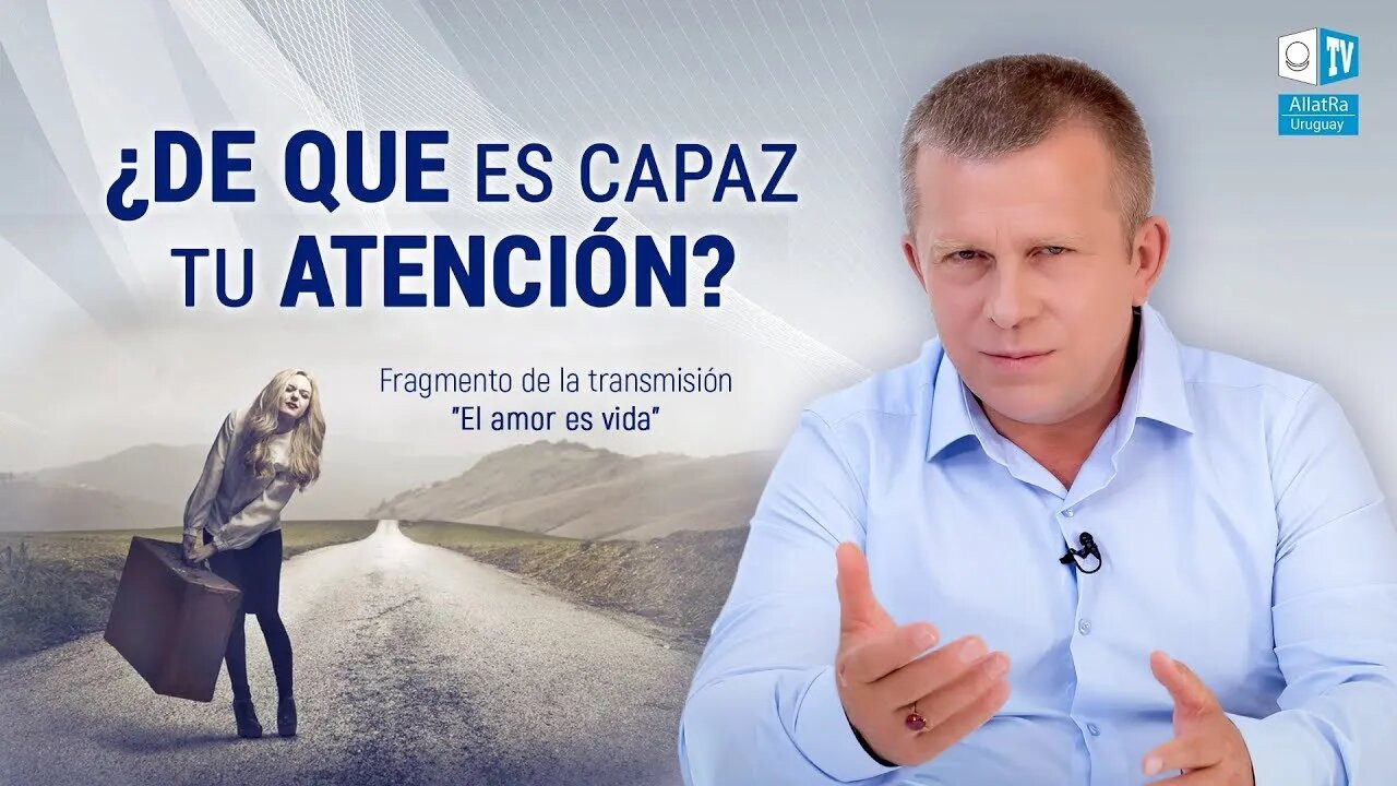 ¿De qué es capaz tu atención?