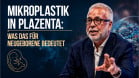 Dr. Ragusa über Mikroplastik in der menschlichen Plazenta
