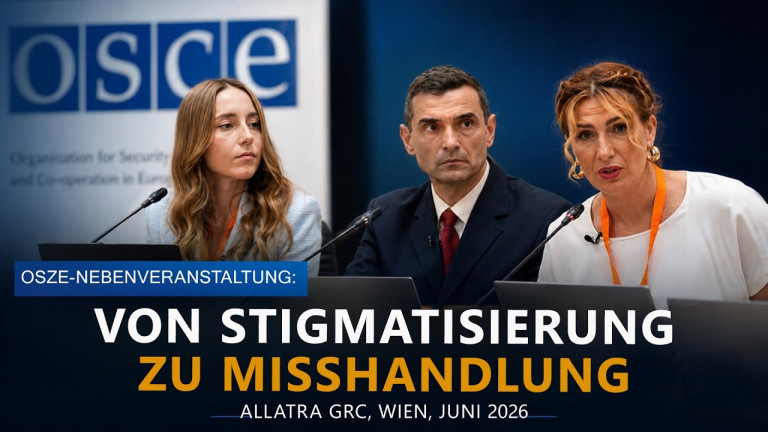 OSZE-Nebenveranstaltung: Von Stigmatisierung zu Misshandlung | ALLATRA GRC, Wien, Juni 2026